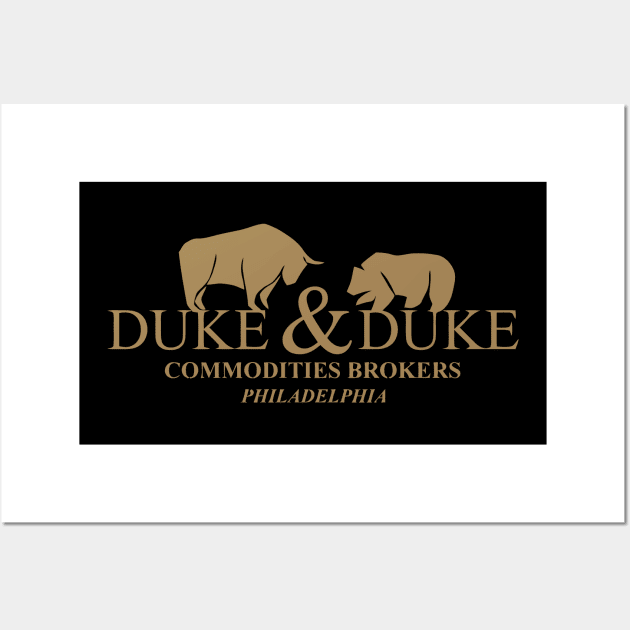 Trading Places Duke And Duke Commodities Brokers Wall Art by DrawingBarefoot